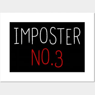 IMPOSTER NO.3 Posters and Art